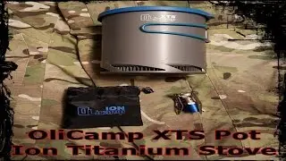 Review: OliCamp XTS Pot & Olicamp Ion Micro Titanium Stove