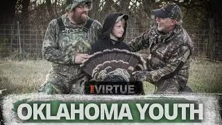 Oklahoma Youth Turkey Hunt with Phillip Vanderpool | The Virtue TV