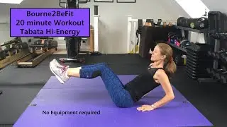 Bourne2BeFit Day 44  : 20 minute Tabata Hi-Energy but Adaptable Workout : No Equipment : All Levels