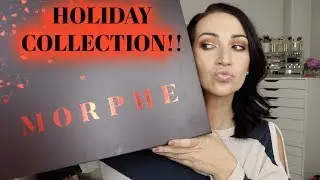 MORPHE HOLIDAY COLLECTION | SWATCH & TRY ON