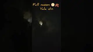 full moon day 🌕🍂!!!!! #wolfmoon #ytshorts #viral #shortvideo  #manifestations  #fullmoon