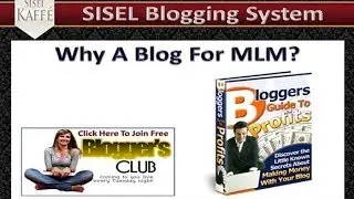 The Sisel Kaffe Blogging System - My Business Building Process