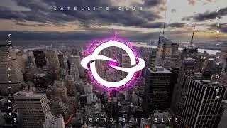 Satellite Club | Sky-High Adventure: Tower-Themed EDM Music Mix