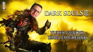 DARK SOULS 3 2020 COMPLETO #1 - BUILD INÉDITA COM A GATINHA LINDALVA