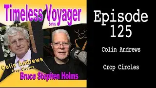 Crop Circles Are Real -- Colin Andrews Explains