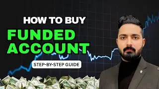 Funded Account Purchase Guide 2025 &mdash; Step by Step & Safety Tips