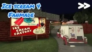 Мороженщик 4 начальная сцена фанмейд - Ice Scream 4 opening scene fanmade