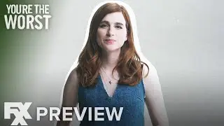 You're The Worst | Season 4: Hot D Preview | FXX