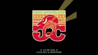 Vlien Boy & Montrose - Uh - De - Dus (Original Mix)