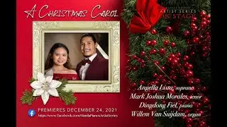 A CHRISTMAS CAROL. Manila Pianos Artist Series Christmas presentation.