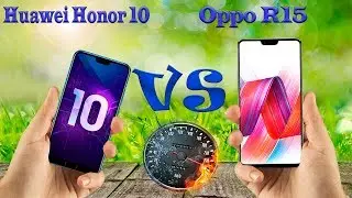 Huawei Honor 10 vs Oppo R15📱FULL COMPARE📱