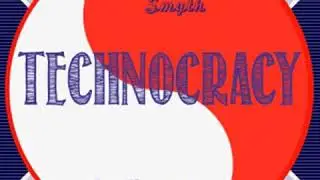 Technocracy by William Henry SMYTH read by progressingamerica | Full Audio Book