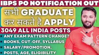 IBPS PO Notification 2023 Out | 3049 All India Posts | IBPS PO Posts, Eligibility, Books & Syllabus