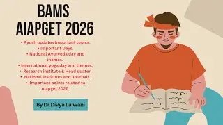 Ayush Updates | National Ayurveda Day | International Yoga Day |  BAMS | AIAPGET 2026