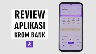 Cara Menggunakan Aplikasi Krom Bank Untuk Pemula