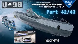 Hachette U-Boot U 96 (Metall) Part 42 & 43 - Zusammenbau der Zentrale und erste Tests!