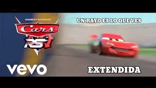 Cars RS - Un Rayo Es Lo Que Ves - (Versión Extendida) - TM123OYT