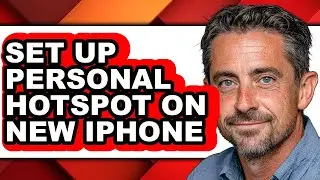 How to Set Up Personal Hotspot on New Iphone - Step by Step