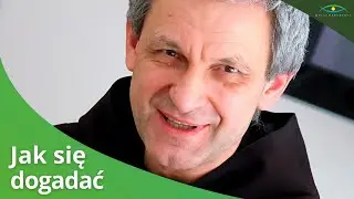 Jak się porozumieć we wsp&oacute;lnocie | o. Konrad Małys OSB | Fundacja Opcja Benedykta