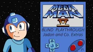 Jadon and Co. Extras - Mega Man V (Game Boy) Blind Playthrough and Fan Dubbed