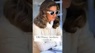 Do you like &ldquo;old money&rdquo; style? #oldmoney #fashion #90s #girls #luxurylifestyle #highsociety