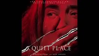 OST A Quiet Place (2018): 35. Basement Standoff