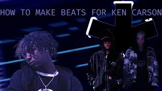 How To Make Melodic Type Beats For = [KEN CARSON] (starboy, outtatown, lil 88, etc)