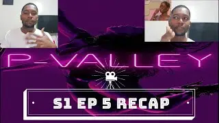 P Valley Episode 5 RECAP! THIS WHOLE EPISODE WAS A MESS (Season 1)