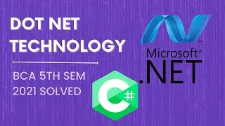 DOT NET TECHNOLOGY BCA 5TH SEM 2021 SOLVED