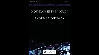 MOUNTAIN IN THE CLOUDS (Concert Band) - Andreas Ziegelbäck