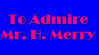 The Ron van Outsem Electrofusion Combo: To Admire Mr. H. Merry