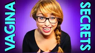 10 SECRET VAGINA FACTS