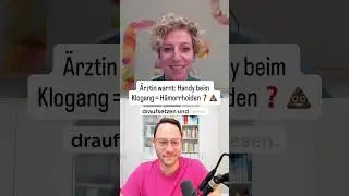 &Auml;rztin warnt: Handy beim Klogang = H&auml;morrhoiden❓💩