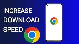 How To Increase Download Speed On Chrome Browser? || Download speed increase kaise kare