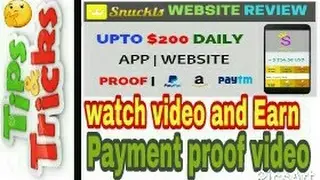 Snuckls -payment proof video Earn 2500$ per day free watch video and earn