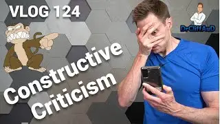 Receiving Constructive Criticism | The Death of Hearing Aid Clinics | DrCliffAuD VLOG 124