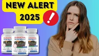 SUMATRA SLIM BELLY TONIC REVIEW (ALERT 2025) - Sumatra Slim Belly Tonic Weight Loss