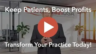 Keep Patients, Boost Profits: Transform Your Practice Today!
