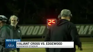 Fever week 11 - Valiant Cross vs. Edgewood