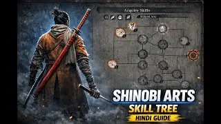 SEKIRO All Skill Arts Guide | How to Unlock All Techniques AND LOCETIONS HINDI GUIDE