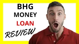 🔥 BHG Money Loan Review - Is it a Good Option for Borrowers?