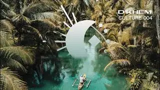 D'Khem Culture 004 (Downtempo & Latin Vibes)