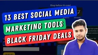 🔥13 Best Social Media Marketing Tools Black Friday Deals On AppSumo 2023