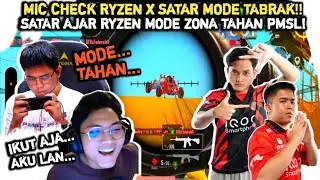 MIC CHECK RYZEN x SATAR‼️KETIKA SATAR AJAR RYZEN MODE ZONA TAHAN DI PMSL‼️PUBG MOBILE