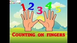 Count on fingers I Counting with Your Hands| Counting 1-10 on fingers l Fingers counting for Kids