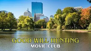 Movie Club - Good Will Hunting