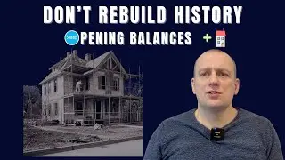Don&rsquo;t Rebuild History: Opening Balances in Xero for Property Companies
