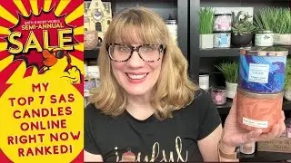 Bath & Body Works MY TOP 7 SAS CANDLES Online Right Now Ranked!