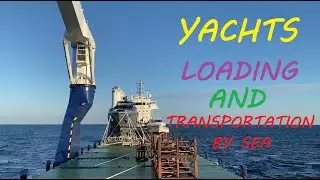 Yachts loading and transportation by sea