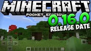 CONFIRMED MINECRAFT PE 0.16.0 RELEASE DATE - Official MCPE 0.16.0 Update (Pocket Edition)